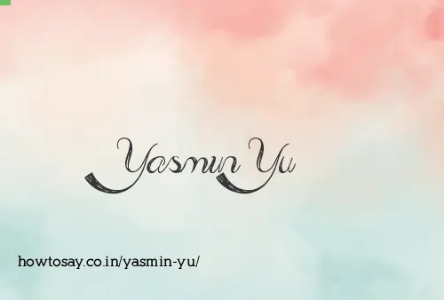 Yasmin Yu