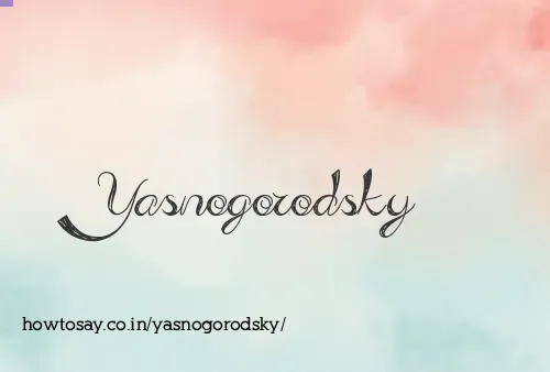 Yasnogorodsky