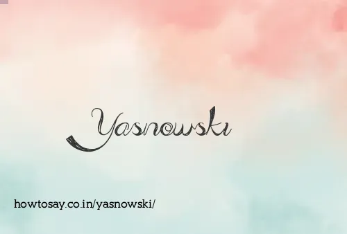 Yasnowski