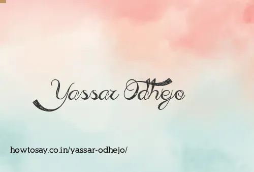Yassar Odhejo