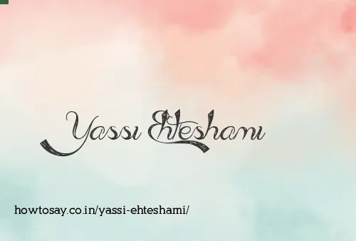 Yassi Ehteshami