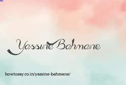 Yassine Bahmane