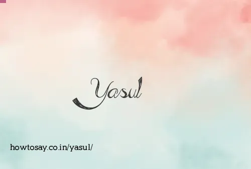 Yasul