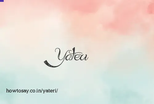 Yateri