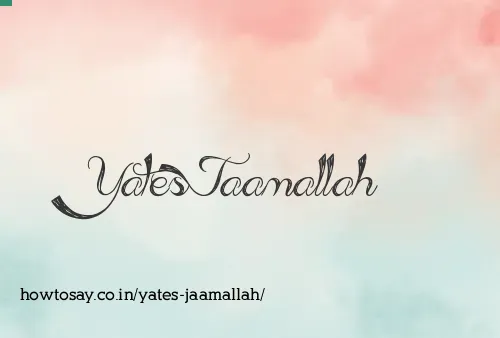 Yates Jaamallah