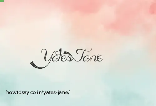 Yates Jane