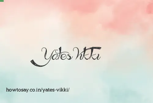 Yates Vikki