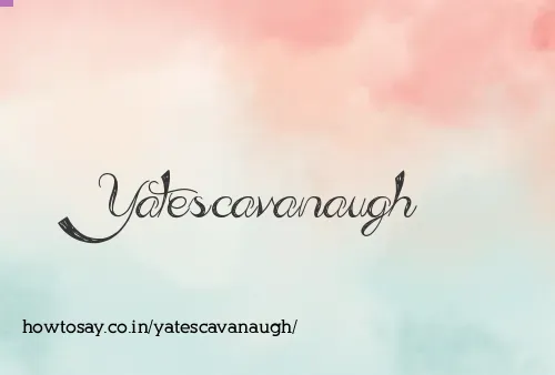 Yatescavanaugh