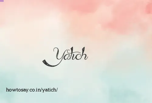 Yatich