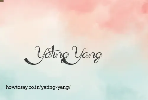 Yating Yang