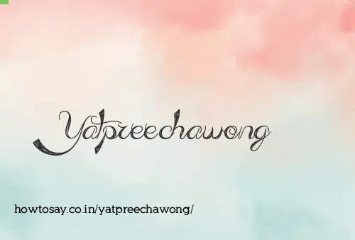 Yatpreechawong