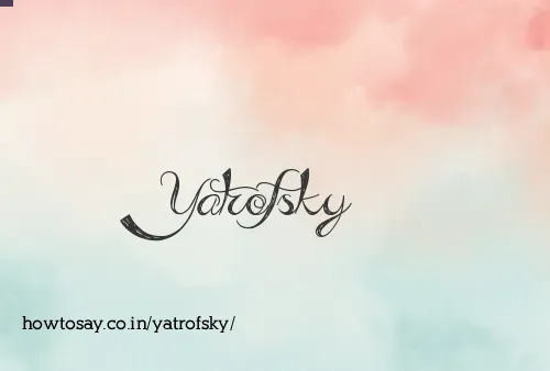 Yatrofsky