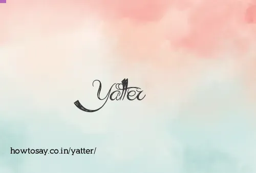Yatter