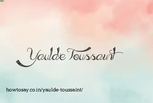Yaulde Toussaint
