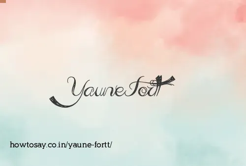 Yaune Fortt