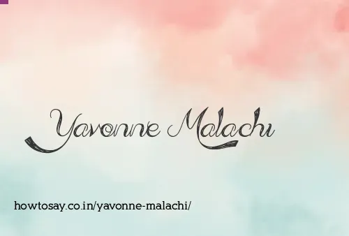 Yavonne Malachi