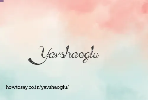 Yavshaoglu