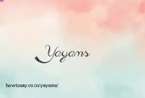 Yayams