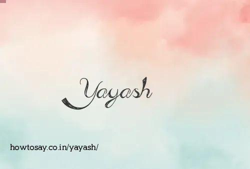 Yayash