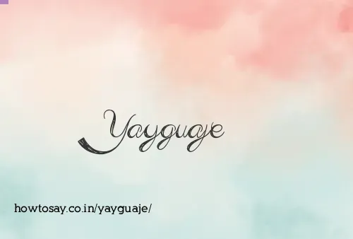 Yayguaje