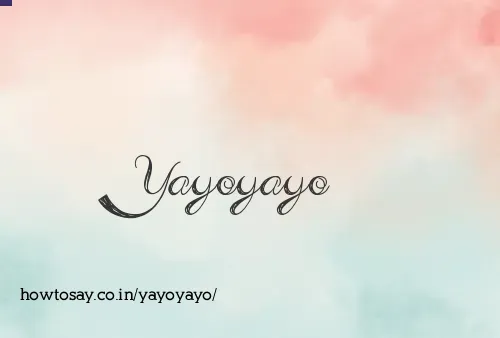 Yayoyayo