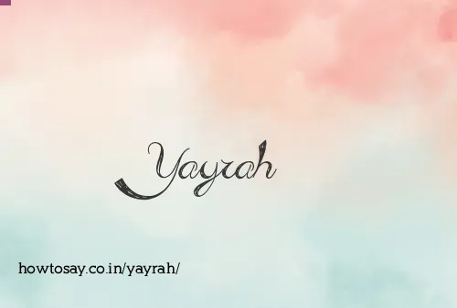 Yayrah