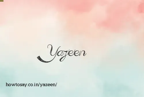 Yazeen