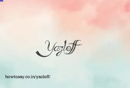 Yazloff