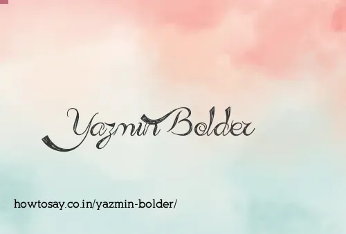 Yazmin Bolder