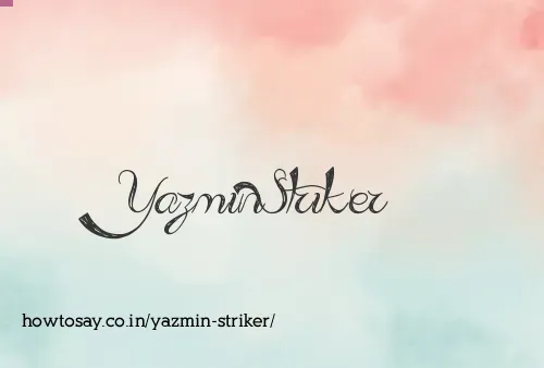 Yazmin Striker