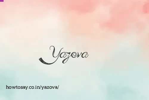 Yazova