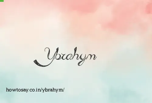 Ybrahym