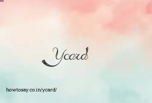 Ycard