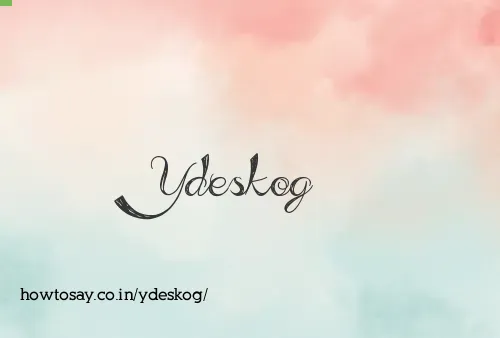 Ydeskog