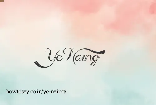 Ye Naing