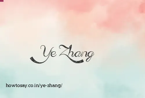Ye Zhang