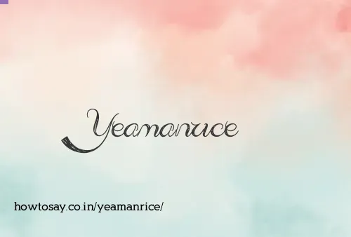 Yeamanrice