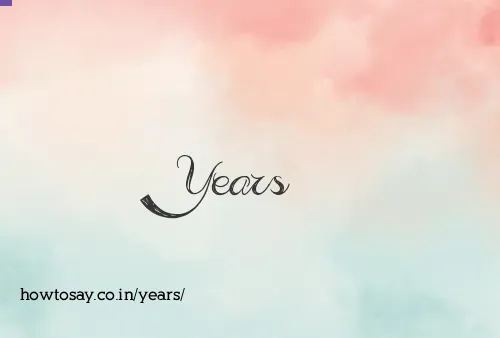 Years