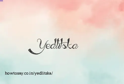 Yedlitska