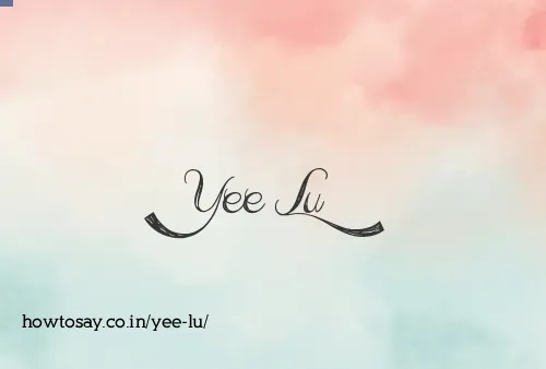 Yee Lu