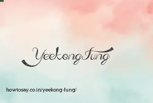 Yeekong Fung