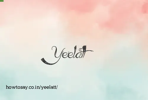Yeelatt