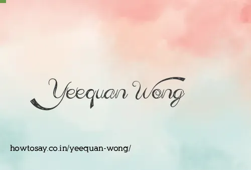 Yeequan Wong
