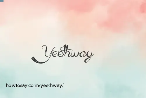 Yeethway