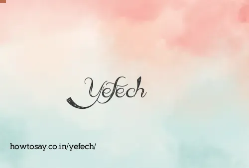 Yefech