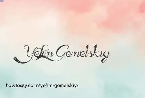 Yefim Gomelskiy