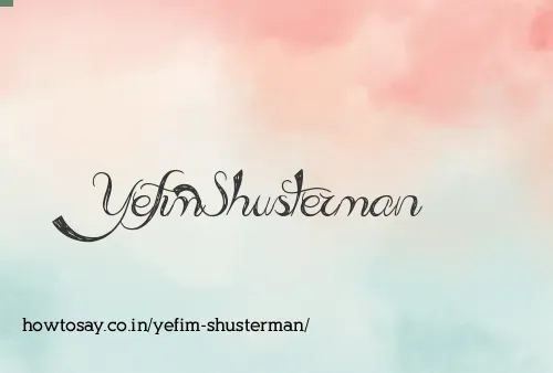 Yefim Shusterman