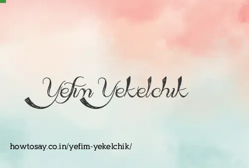 Yefim Yekelchik