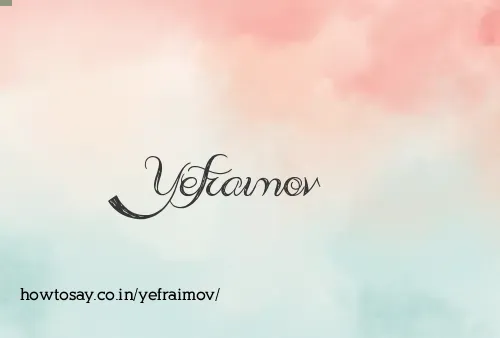 Yefraimov