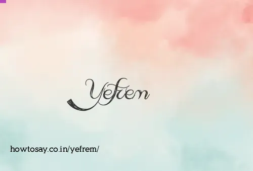 Yefrem